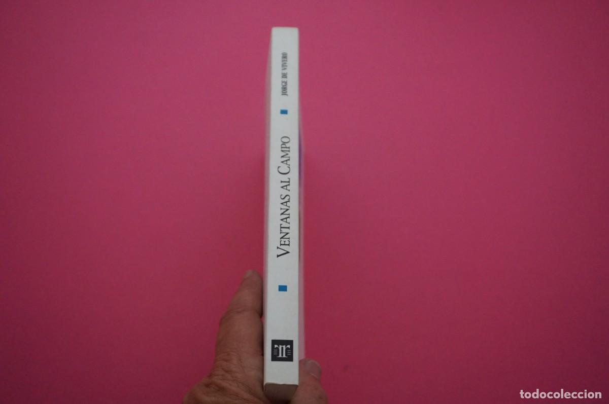 Libros: AMF-15E/ VENTANAS AL CAMPO - JORGE DE VIVERO / TRIS TRAM - Foto 6