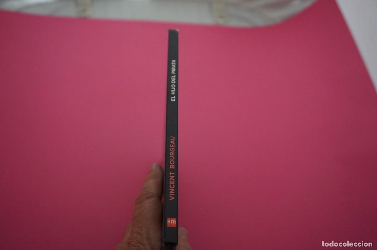 Libros: AMF-15E/ EL HIJO DEL PIRATA - VINCENT BOURGEAU / SM - Foto 6