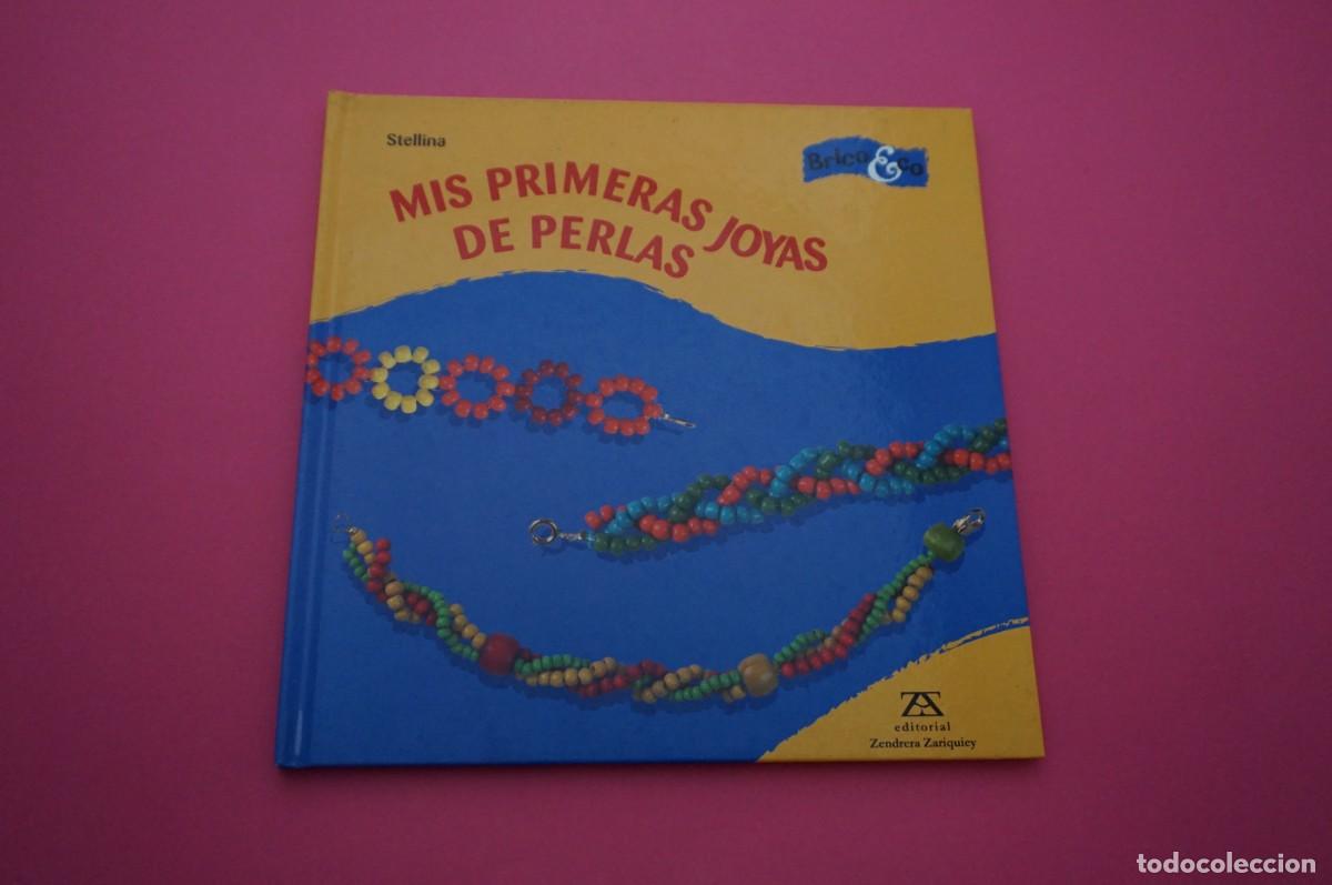 Libros: AMF-15E/ MIS PRIMERAS JOYAS DE PERLAS / ZENDRERA ZARINQULEY - Foto 1