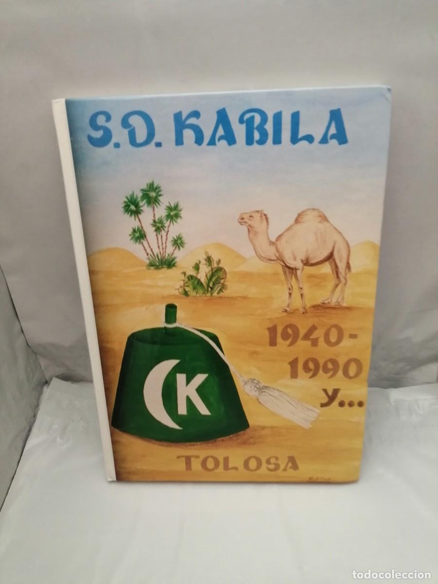 Libri di seconda mano: S.D. KABILA. 1940-1990 Y, TOLOSA (PRIMERA EDICI&Oacute;N, TAPA DURA)