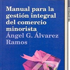 Libros: MANUAL PARA LA GESTIÓN INTEGRAL DEL COMERCIO MINORISTA: 1 (EMPRESAS). Lote 364157901