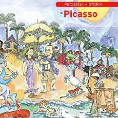 Libros: PEQUEÑA HISTORIA DE PICASSO (PETITES HISTÒRIES Nº 4). Lote 364187776