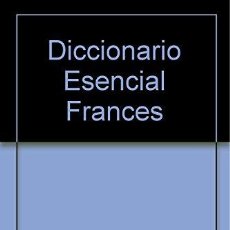 Libros: DICCIONARIO ESENCIAL VOX FRANCES-ESPAÑOL / ESPAÑOL-FRANCES. Lote 364192896