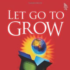 Libros: LET GO TO GROW: ESCAPING THE COMMODITY TRAP. Lote 364198536