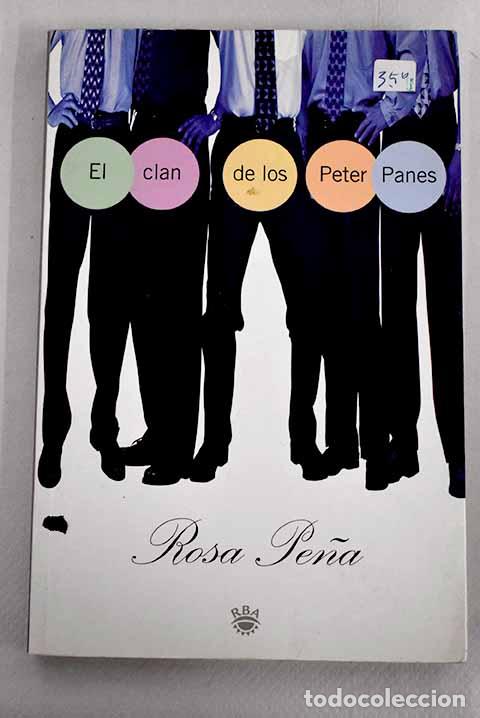 Libros: El clan de los Peter Panes.- Pe&ntilde;a, Rosa - Foto 1
