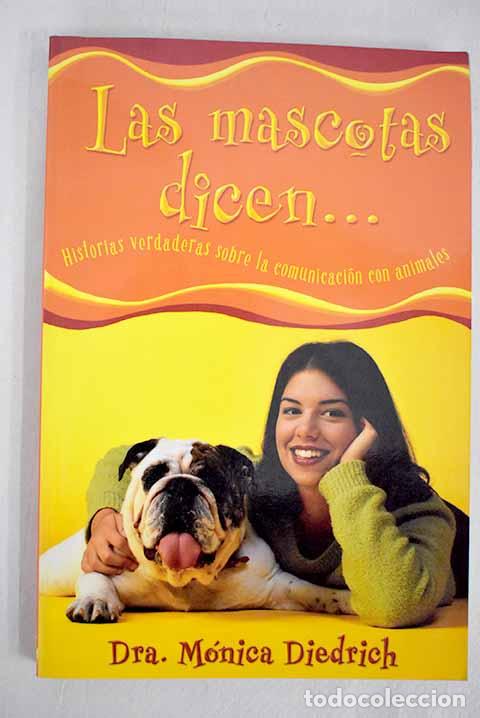 Libros: Las mascotas dicen--.- Diedrich, Monica - Foto 1