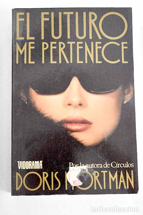 Libros: El futuro me pertenece.- Mortman, Doris - Foto 1