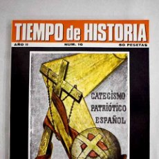 Libros: TIEMPO DE HISTORIA, NÚMERO 16: LA EDUCACIÓN NACIONAL-CATÓLICA EN NUESTRA POSGUERRA. Lote 364205926