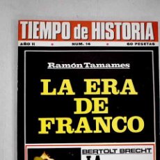 Libros: TIEMPO DE HISTORIA, NÚMERO 14: LA ERA DE FRANCO ; LA RESISTIBLE ASCENSIÓN DE ARTURO UI. Lote 364205941