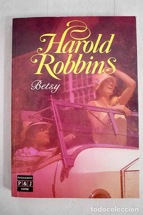Libros: Betsy.- Robbins, Harold - Foto 1