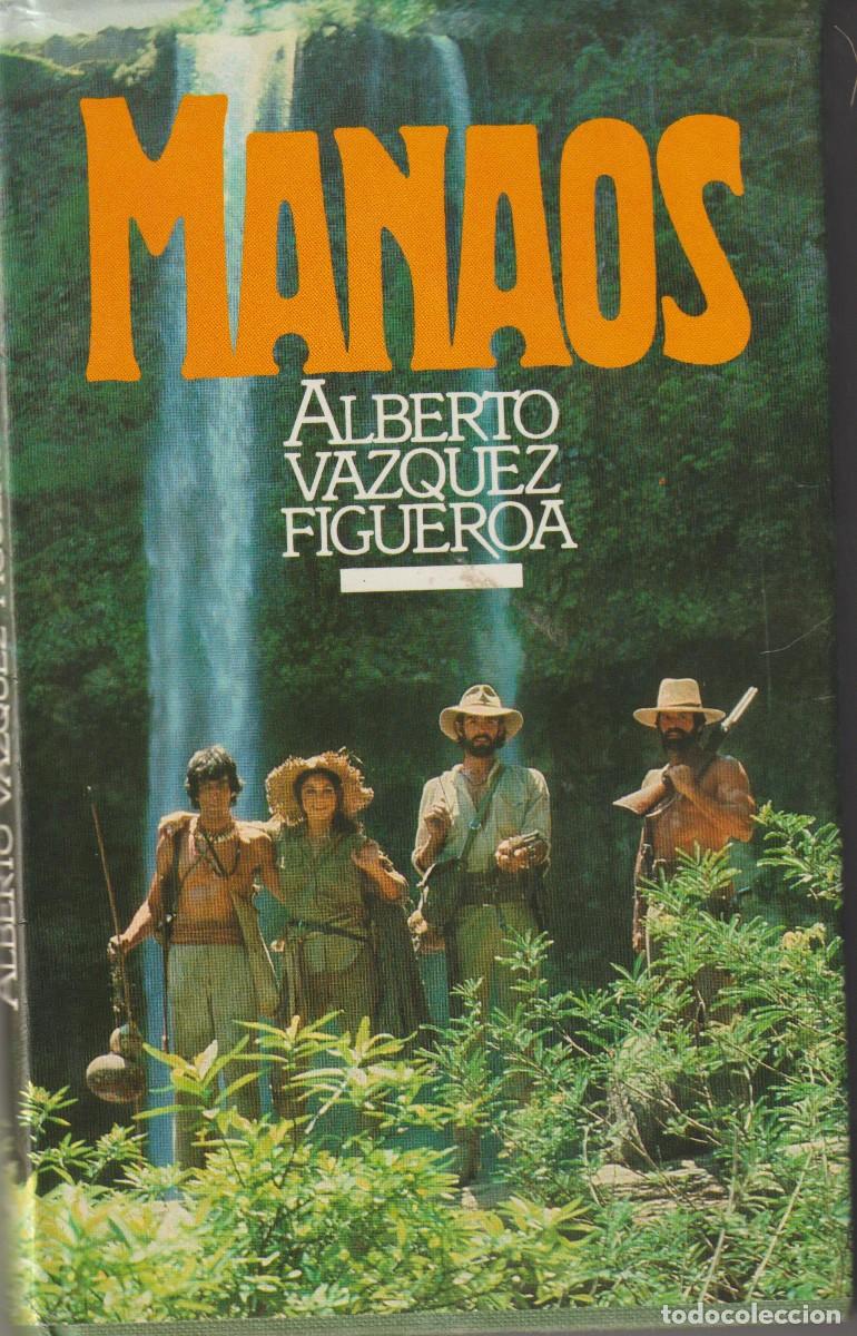 Libros: MANAOS - ALBERTO VAZQUEZ FIGUEROA - Foto 1
