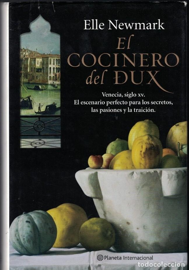 Libros: EL COCINERO DEL DUX. - Newmark. Elle, - Foto 1