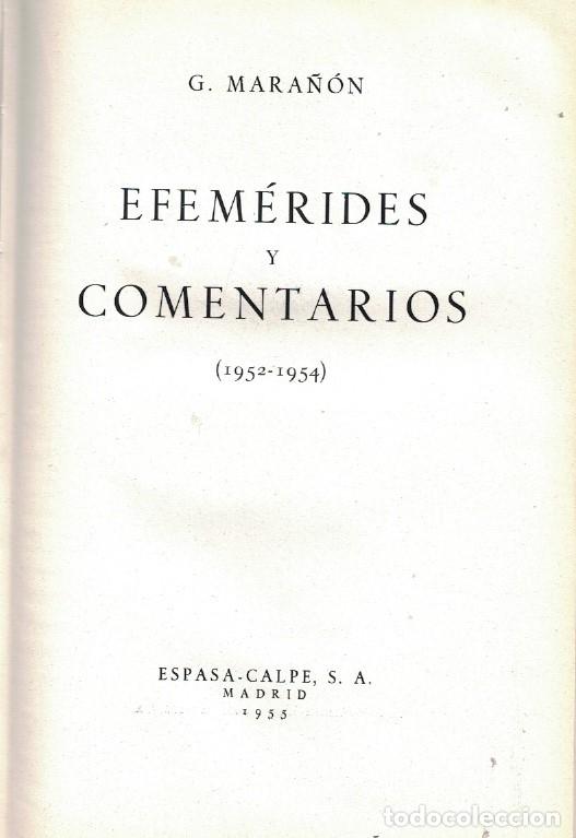 Libros: EFEM&Eacute;RIDES Y COMENTARIOS (1952 &ndash; 1954) - Mara&ntilde;&oacute;n. Gregorio, - Foto 1