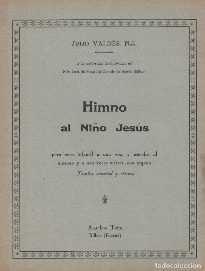 Libros: HIMNO AL NI&Ntilde;O JES&Uacute;S. Para Coro infantil a una voz, y estrofas al un&iacute;sono y a tres voces mixtas, con