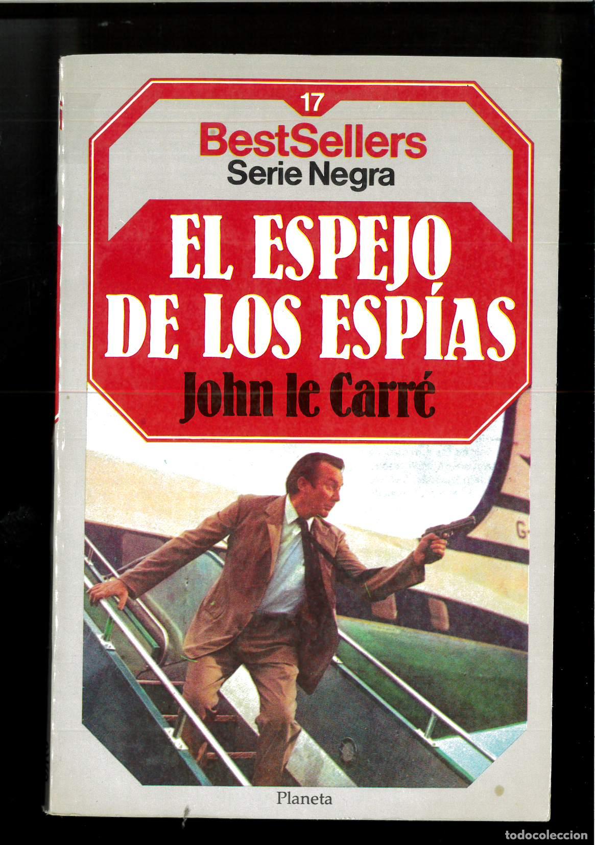 Libros: El Espejo De Los Esp&iacute;as - John Le Carr&eacute; - Foto 1