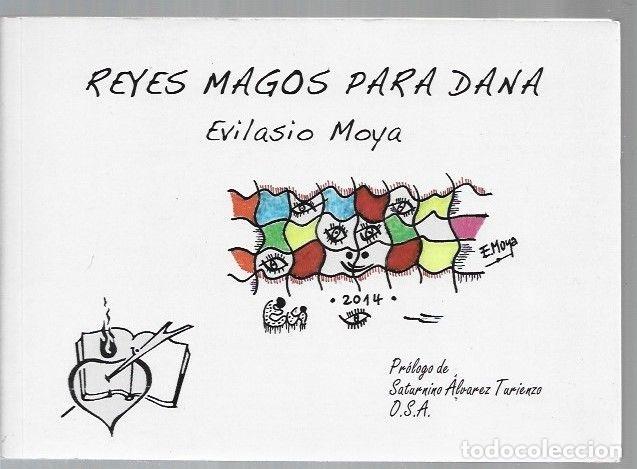 Libros: REYES MAGOS PARA DANA - MOYA, EVILASIO - Foto 5
