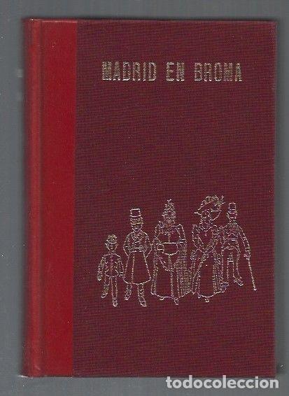 Libros: MADRID EN BROMA (FACSIMIL DE LA EDICION DE 1891) - TABOADA, LUIS - Foto 4