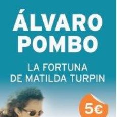 Libros: FORTUNA DE MATILDA TURPIN, LA (BOOKET LOGISTA) (9788408079132). Lote 364599036