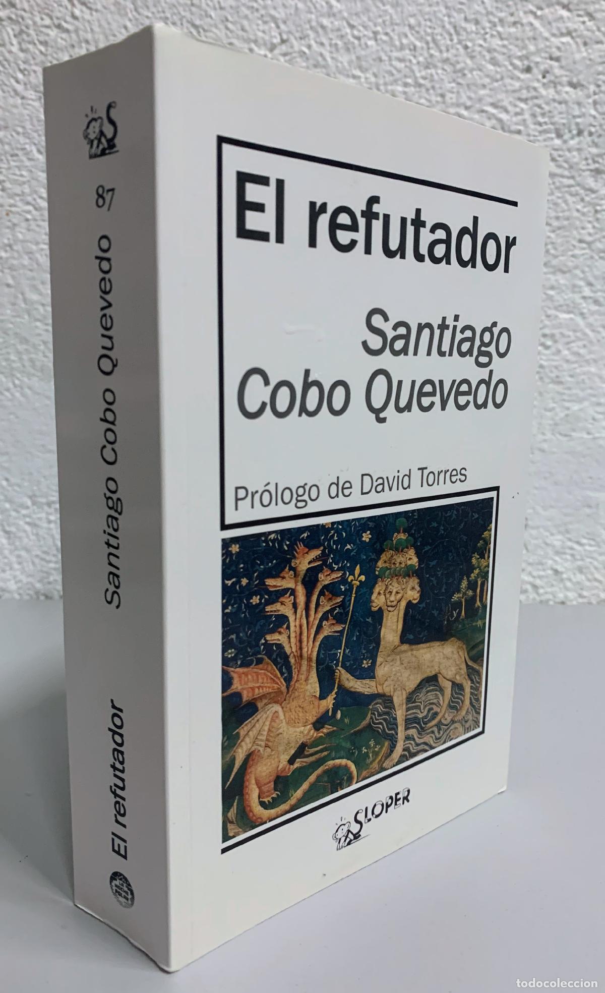 Libros: EL REFUTADOR - SANTIAGO COBO QUEVEDO - Foto 1