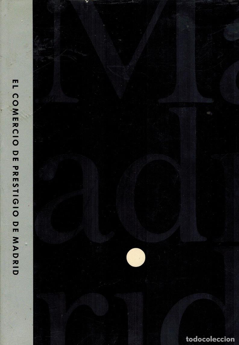 Libros: EL COMERCIO DE PRESTIGIO EN MADRID - Foto 1