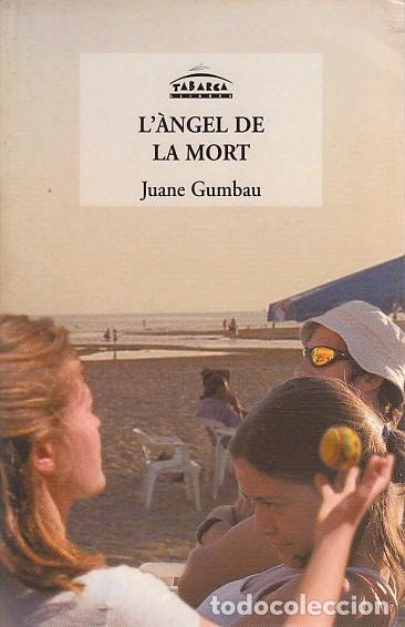 Libros: L&Agrave;NGEL DE LA MORT - GUMBAU, JUANE - Foto 1