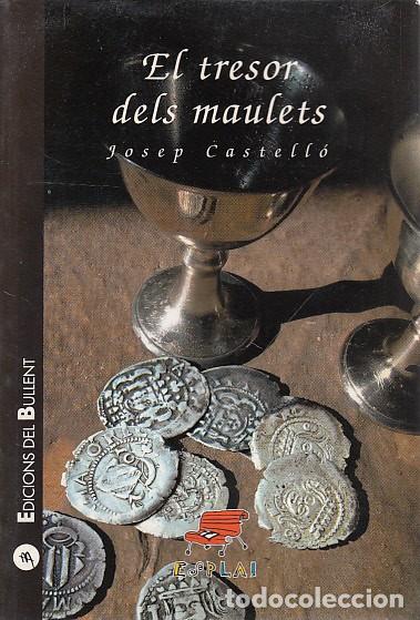 Libros: EL TRESOR DELS MAULETS - CASTELL&Oacute;, JOSEP - Foto 1