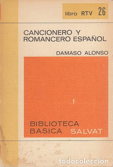 Libros: Cancionero y Romancero Espa&ntilde;ol - Alonso, D&aacute;maso - Foto 1