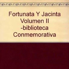 Libros: FORTUNATA Y JACINTA - VOLUMEN II (9788476309766). Lote 364732981