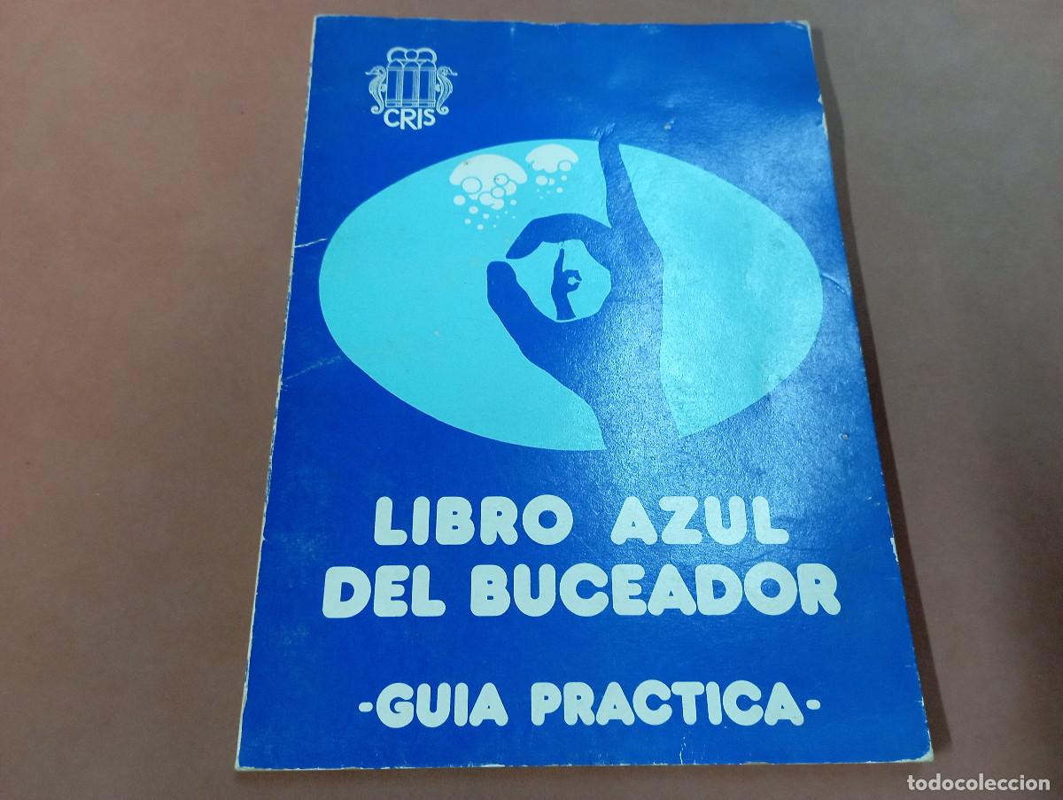 Libros: Libro azul del buceador - guia practica - PT1
