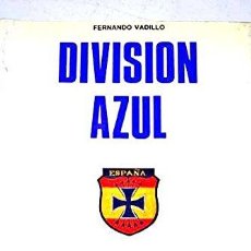 Libros: DIVISION AZUL : LA GESTA MILITAR ESPAÑOLA DEL SIGLO XX (9788487477096). Lote 364993621