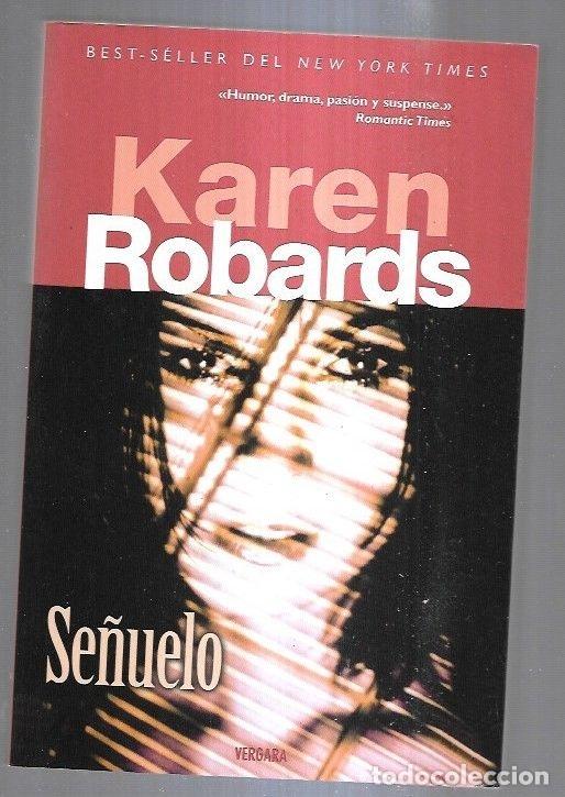 Libros: SE&Ntilde;UELO - ROBARDS, KAREN - Foto 1
