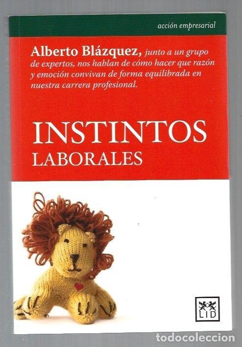 Libros: INSTINTOS LABORALES - BLAZQUEZ, ALBERTO - Foto 4