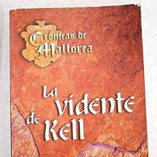 Libros: LA VIDENTE DE KELL (CRONICAS DE MALLOREA 5) (9788477226611). Lote 365034601