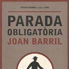Libros: PARADA OBLIGATÒRIA (RAMON LLULL) (9788408025948). Lote 365063066