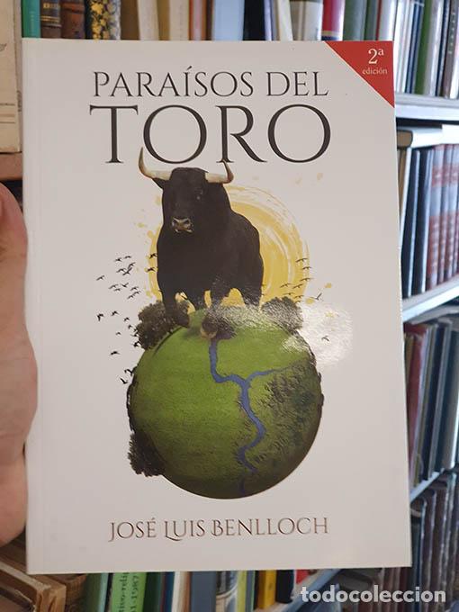 Libros: Para&iacute;sos del toro. - BENLLOCH, Jos&eacute; Luis. - Foto 1