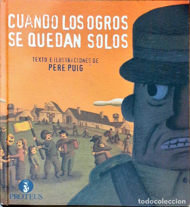 Libros: Cuando los ogros se quedan solos - PUIG, PERE - Foto 1