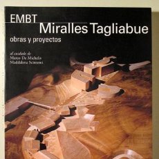 Libros: MIRALLES, ENRIC - TAGLIABUE, BENEDETTA - MIRALLES TAGLIABUE. OBRAS Y PROYECTOS - MILANO 2002 - ILUST. Lote 365243631