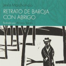 Libri di seconda mano: RETRATO DE BAROJA CON ABRIGO - 3ª EDICIÓN (ILUSTRADOS) (9788415717744). Lote 365254551