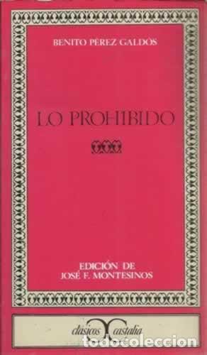 Libros: Lo prohibido - Perez Galdos - Foto 1