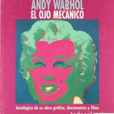 Libros: ANDY WARHOL. EL OJO MECANICO (INTERNATIONAL) (9788820217228). Lote 365357101