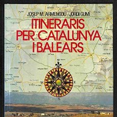 Libros: ITINERARIS PER CATALUNYA I BALEARS. (9788429718508). Lote 365419796