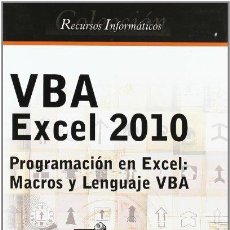 Libros: VBA EXCEL 2010. PROGRAMACION EN EXCEL: MACROS Y LENGUAJE (9782746058743). Lote 365419891
