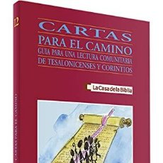 Libros: CARTAS PARA EL CAMINO: GUÍA PARA UNA LECTURA COMUNITARIA DE TESALONICENSES Y ... (9788481693867). Lote 365477421