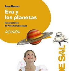 Libros: EVA Y LOS PLANETAS (LITERATURA INFANTIL (6-11 AÑOS) - PIZCA DE SAL) (9788469833926). Lote 365489951
