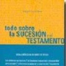 Libros: TODO SOBRE LA SUCESION Y EL TESTAMENTO (TEMAS LEGALES) (9788431535643). Lote 365647826