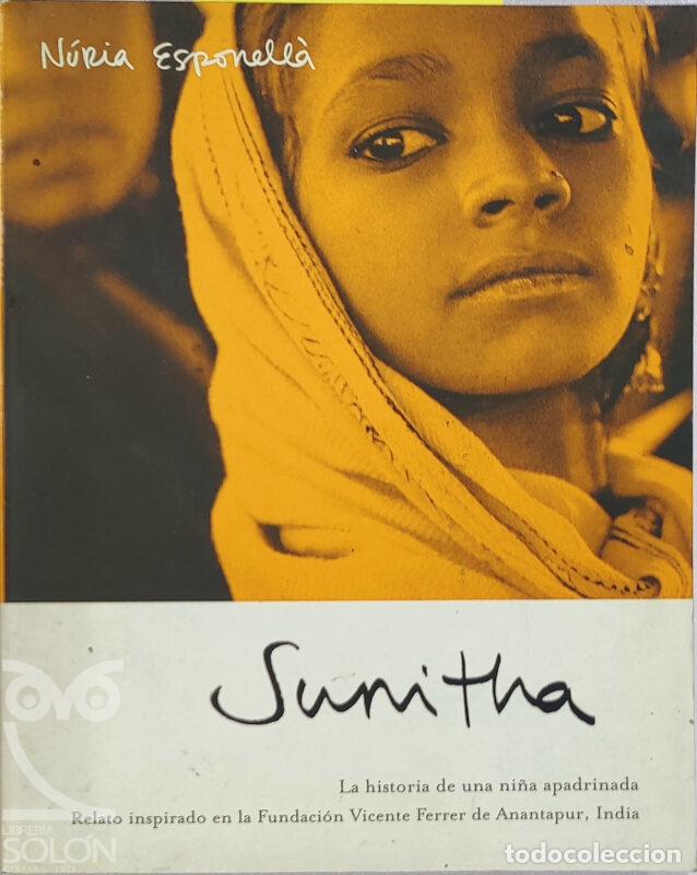 Libros: Sunitha. La historia de una ni&ntilde;a apadrinada - N&uacute;ria Esponell&agrave; - Foto 1