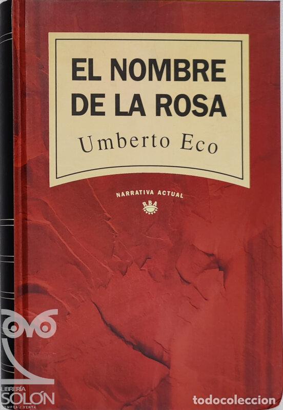 Libros: El nombre de la rosa - Umberto Eco - Foto 1