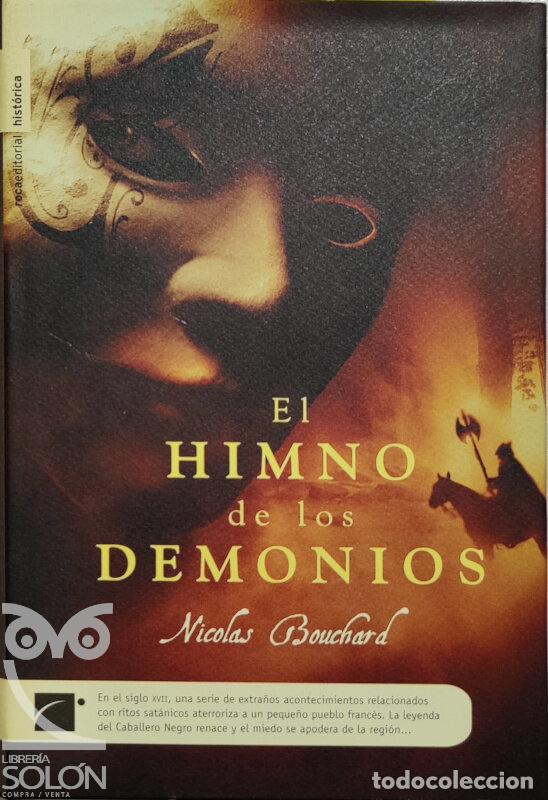 Libros: El himno de los demonios - Nicolas Bouchard - Foto 1
