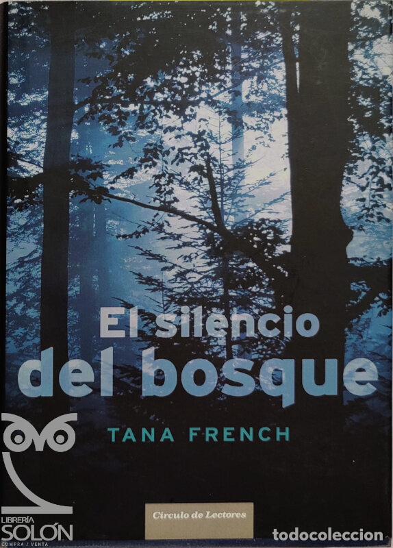 Libros: El silencio del bosque - Tana French - Foto 1