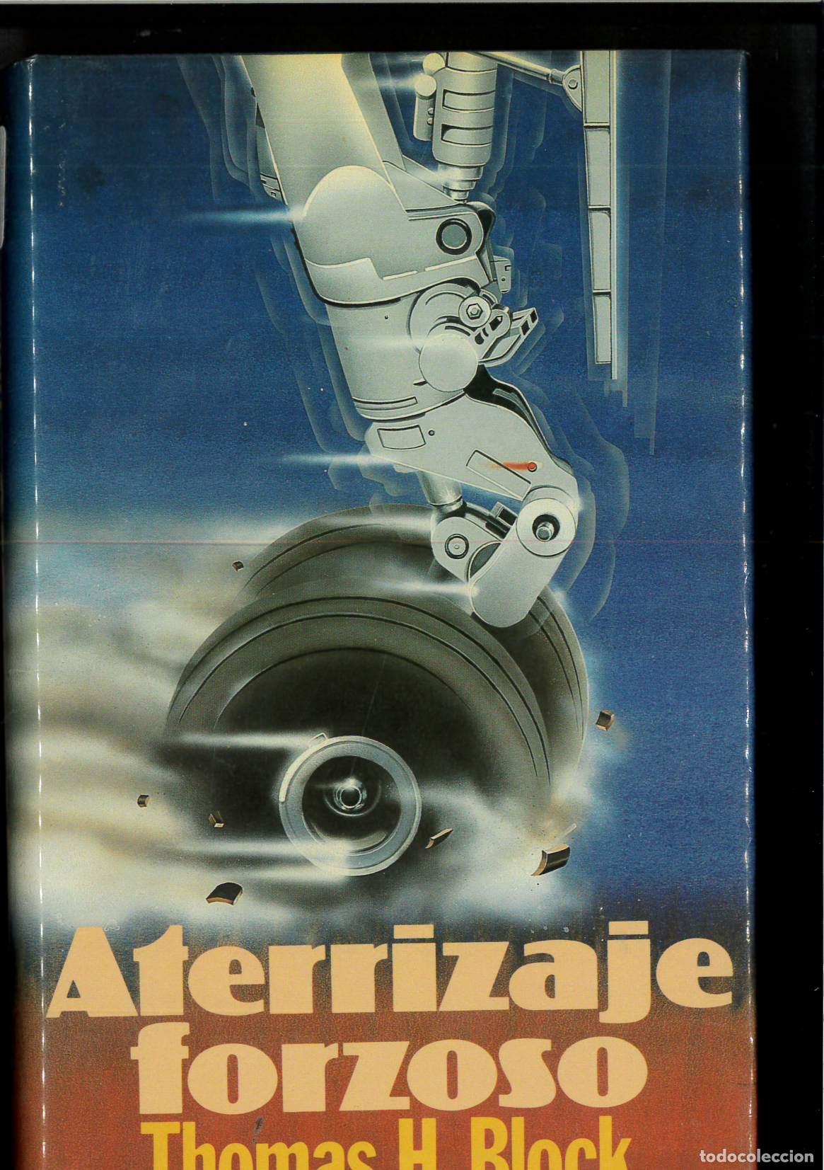 Libros: ATERRIZAJE FORZOSO - BLOCK, Thomas H. - Foto 1
